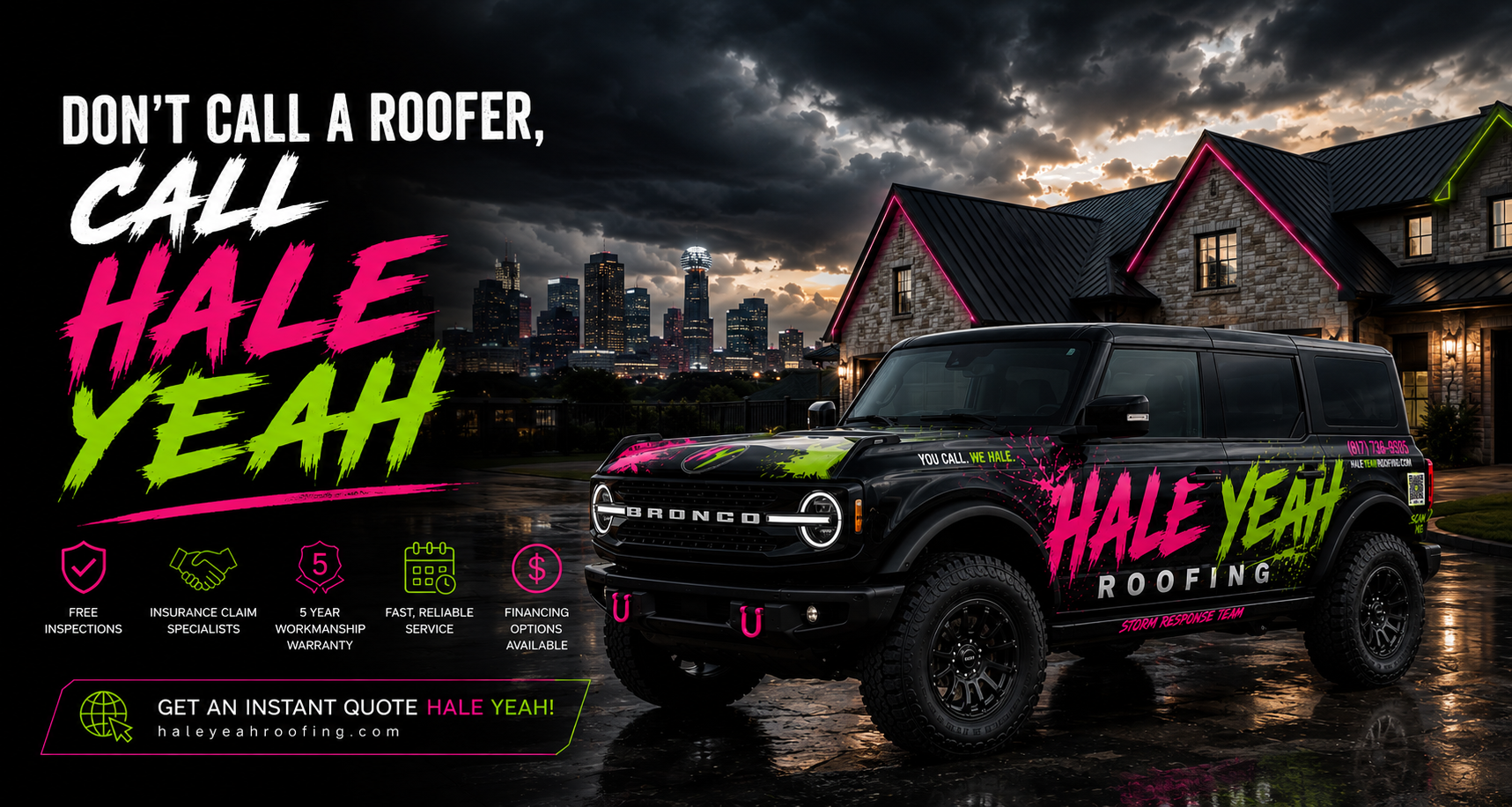 Hale Yeah Roofing Bronco storm response vehicle in front of a stone home under Texas storm clouds — Don't call a roofer, call Hale Yeah
